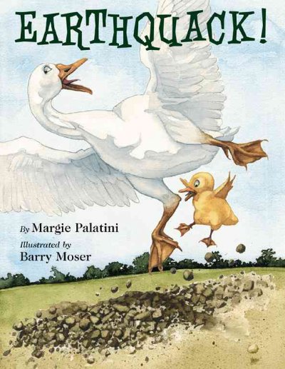 Earthquack! / by Margie Palatini ; illustrated by Barry Moser.