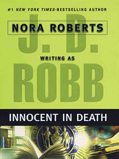 Innocent in death / J.D. Robb.