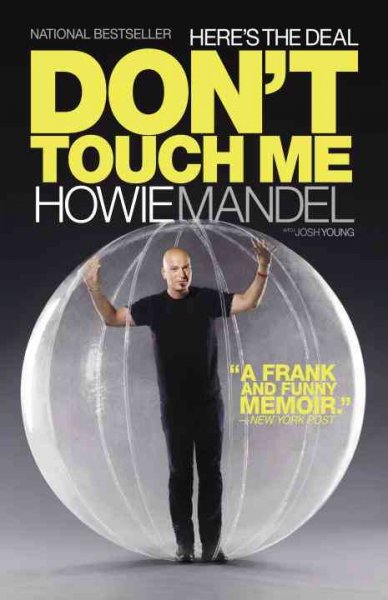 Here's the deal don't touch me / Howie Mandel with Josh Young.