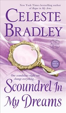 Scoundrel in my dreams / Celeste Bradley.