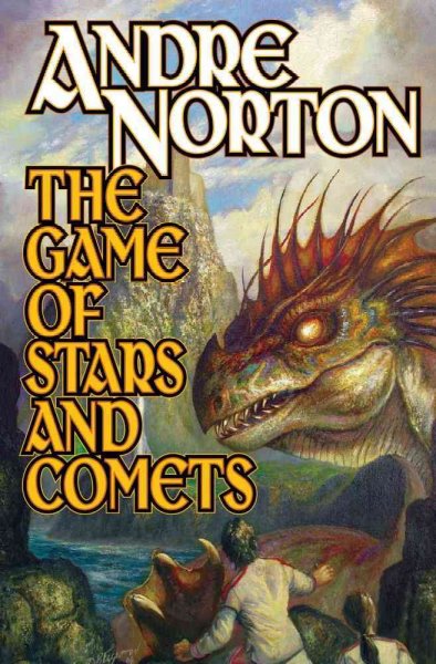 The game of stars and comets / by Andre Norton.