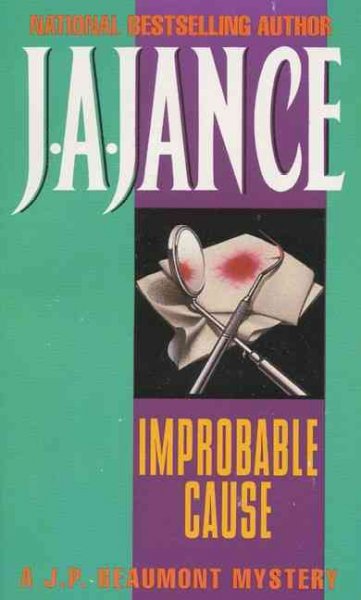 Improbable cause / J.A.Jance.