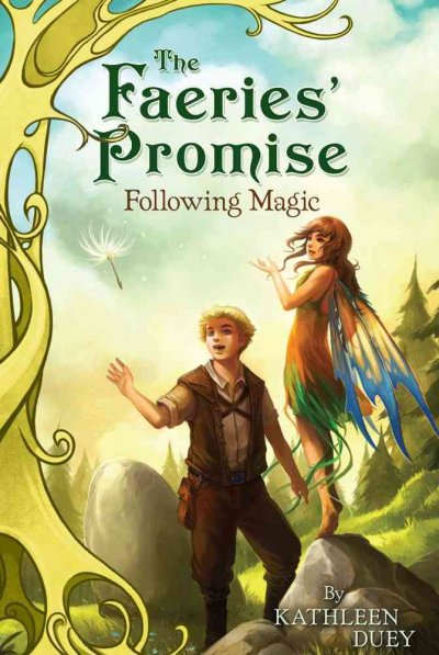 Following magic / by Kathleen Duey ; illustrated by Sandara Tang.