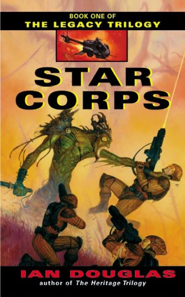 Star Corps / Ian Douglas.