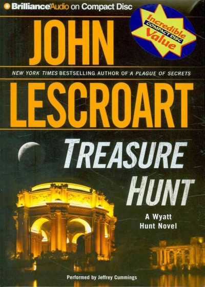 Treasure hunt [sound recording] / John Lescroart ; performed by Jeffrey Cummings.