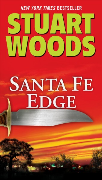 Santa Fe edge / Stuart Woods.