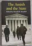 The Amish and the state /  edited by Donald B. Kraybill.