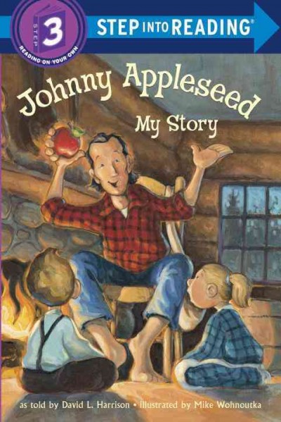Johnny Appleseed : my story / David L. Harrison.