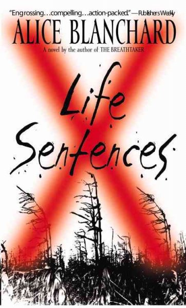 Life sentences / Alice Blanchard.