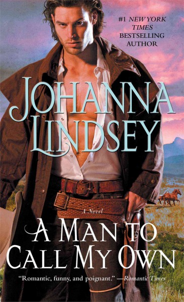 A man to call my own / Johanna Lindsey.