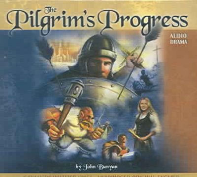 The pilgrim's progress [sound recording] / by John Bunyan.