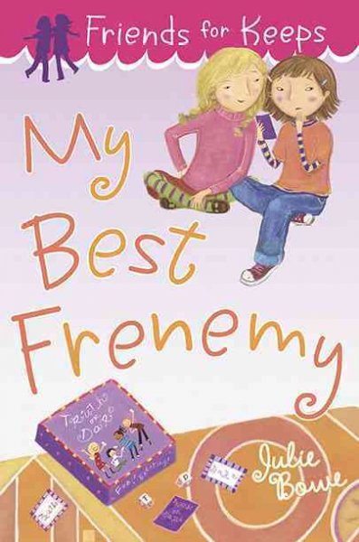 My best frenemy / by Julie Bowe.