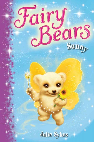 Sunny / Julie Sykes ; illustrated by Samantha Chaffey.