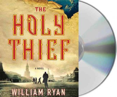 The holy thief [sound recording] / William Ryan.