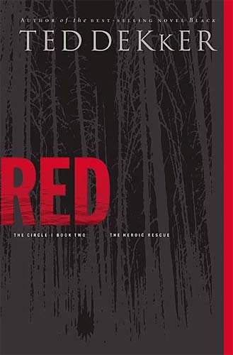 Red : [the heroic rescue] / Ted Dekker.