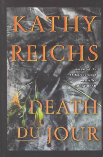 Death du jour / Kathleen Reichs.