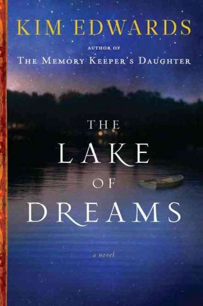 The Lake of Dreams / Kim Edwards.