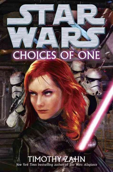 Star Wars : Choices of one / Timothy Zahn.