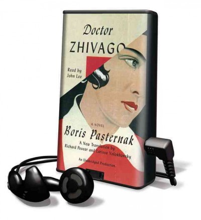 Doctor Zhivago [electronic resource] : a novel / Boris Pasternak ; a new translation by Richard Pevear and Larissa Volokhonsky.