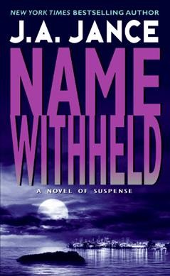 Name Withheld : A New J. P. Beaumont Mystery.