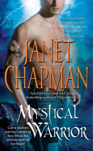 Mystical warrior / Janet Chapman.