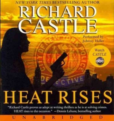 Heat rises [sound recording] / Richard Castle.