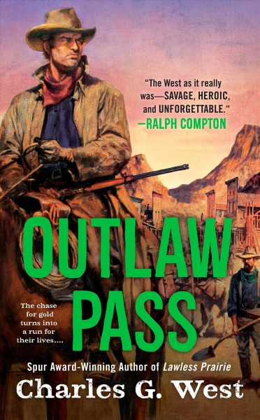 Outlaw pass / Charles G. West.