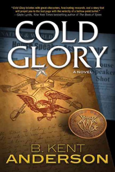 Cold glory / B. Kent Anderson.
