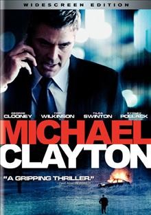 Michael Clayton [videorecording] / written and directed by Tony Gilroy ; produced by Sydney Pollack, Steve Samuels ; produced by Jennifer Fox, Kerry Orent ; Warner Bros. Pictures presents in association with Samuels Media and Castle Rock Entertainment ; a Mirage Enterprises/Section Eight production.