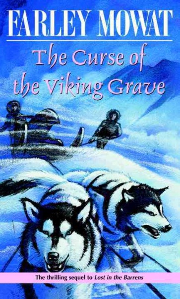 The curse of the Viking grave / Farley Mowat ; illustrated by Charles Geer.