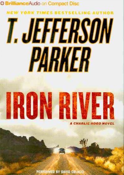 Iron river [sound recording] / T. Jefferson Parker.
