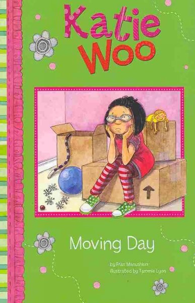 Moving day / by Fran Manushkin ; illustrated by Tammie Lyon.