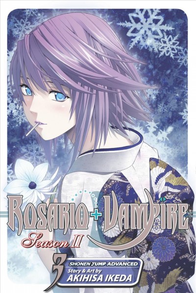 Rosario + Vampire. season II, vol.3 / Akihisa Ikeda.