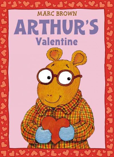 Arthur's valentine [kit] / by Marc Brown.