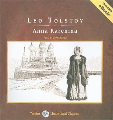 Anna Karenina [sound recording] / Leo Tolstoy.