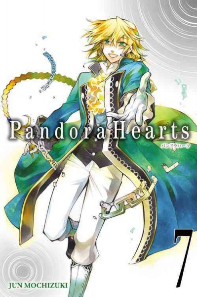 Pandora hearts/ vol.6 / Jun Mochizuki.