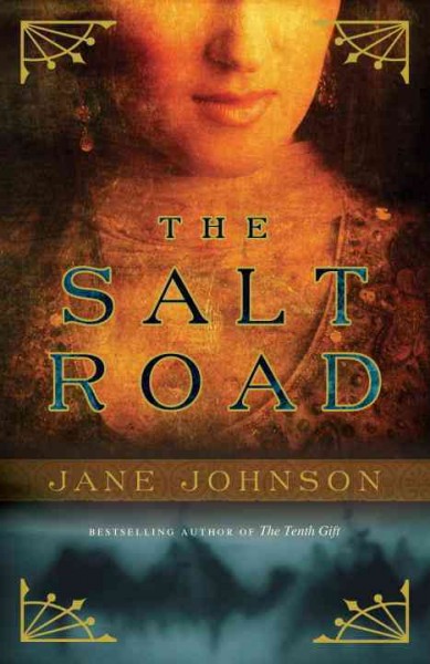 The salt road / Jane Johnson.