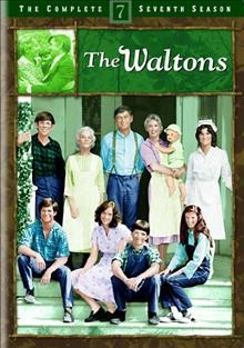 The Waltons. The complete 7th season [videorecording].