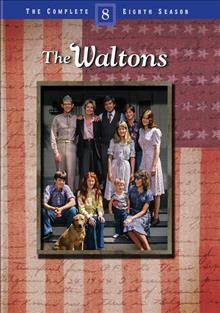 The Waltons. The complete 8th season [videorecording].
