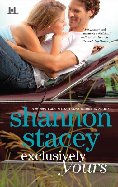 Exclusively yours / Shannon Stacey.