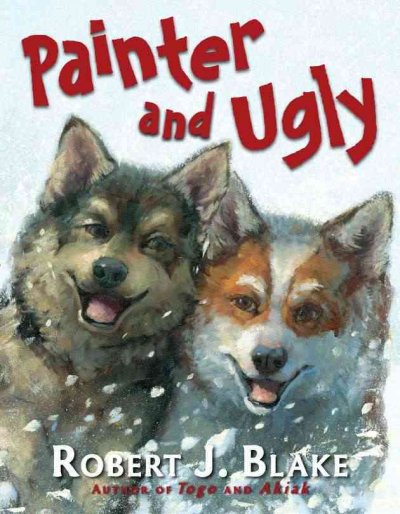 Painter and Ugly / Robert J. Blake.