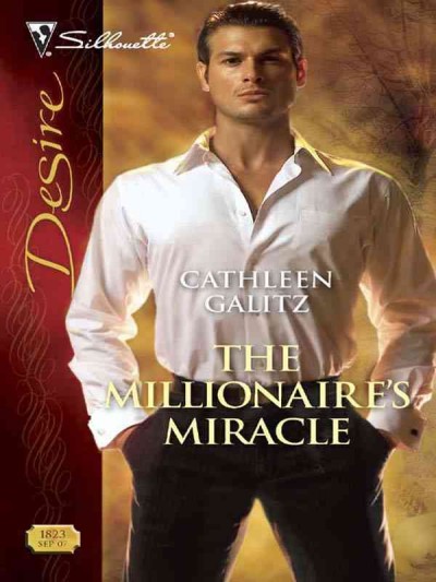 The millionaire's miracle [electronic resource] / Cathleen Galitz.