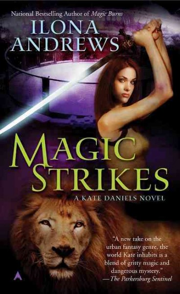 Magic strikes [electronic resource] / Illona Andrews.