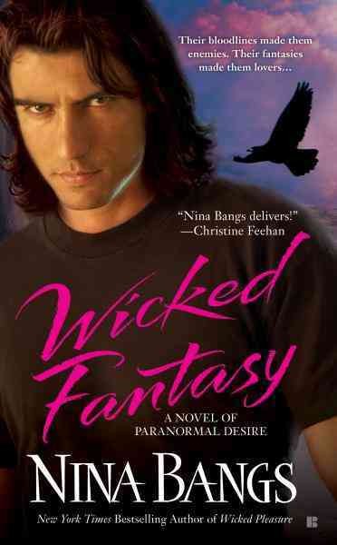 Wicked fantasy [electronic resource] / Nina Bangs.