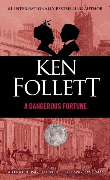 A dangerous fortune [electronic resource] / Ken Follett.