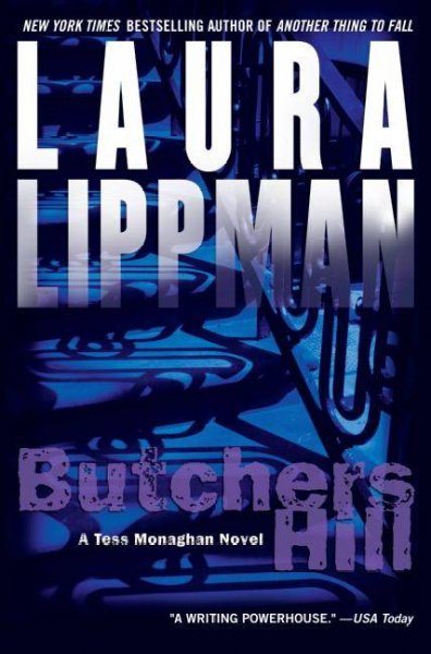 Butchers Hill / Laura Lippman. --.