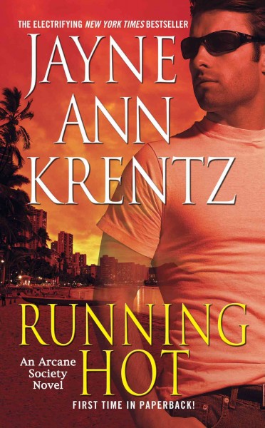 Running hot [electronic resource] / Jayne Ann Krentz.