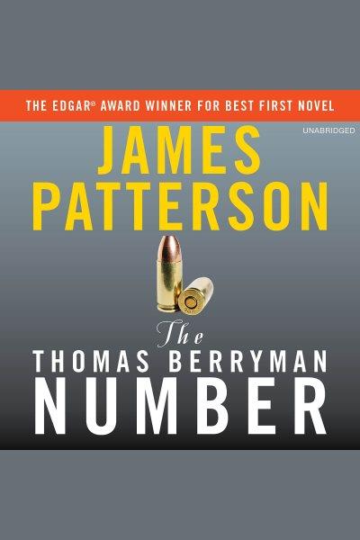 The Thomas Berryman number [electronic resource] / James Patterson.