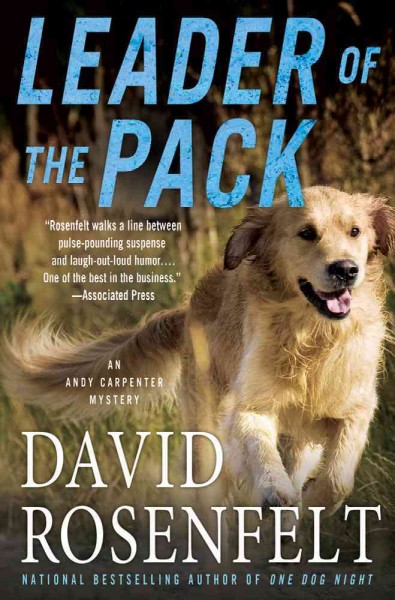 Leader of the pack / David Rosenfelt.