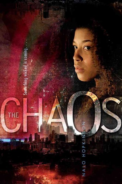 The Chaos / Nalo Hopkinson.